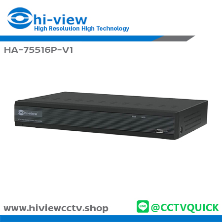 เครื่องบันทึก HIVIEW DVR รุ่น HA-75516P-V1 จำนวน 16 ช่อง