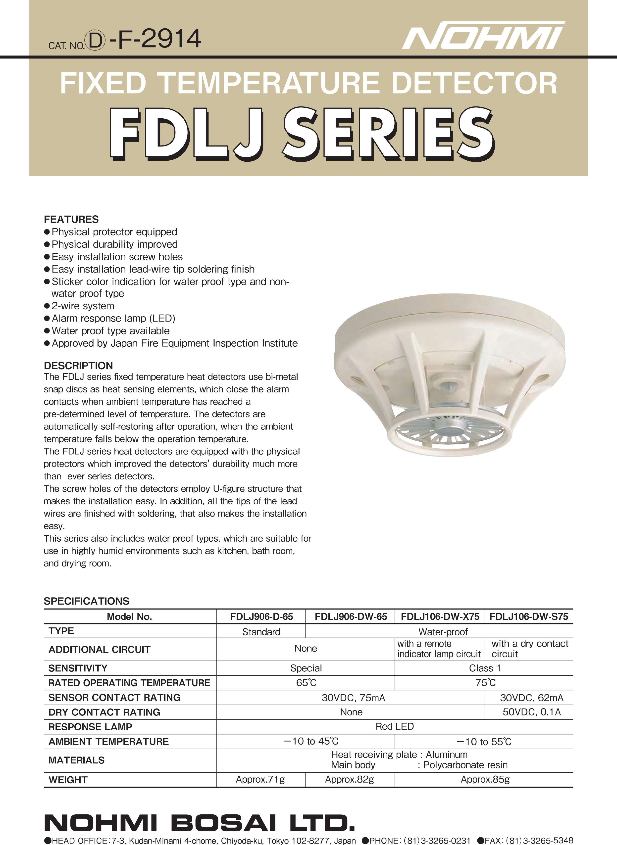 "NOHMI" Model FDLJ906-DW-X65 Fixed Temperature Heat Detector ,Wall Type