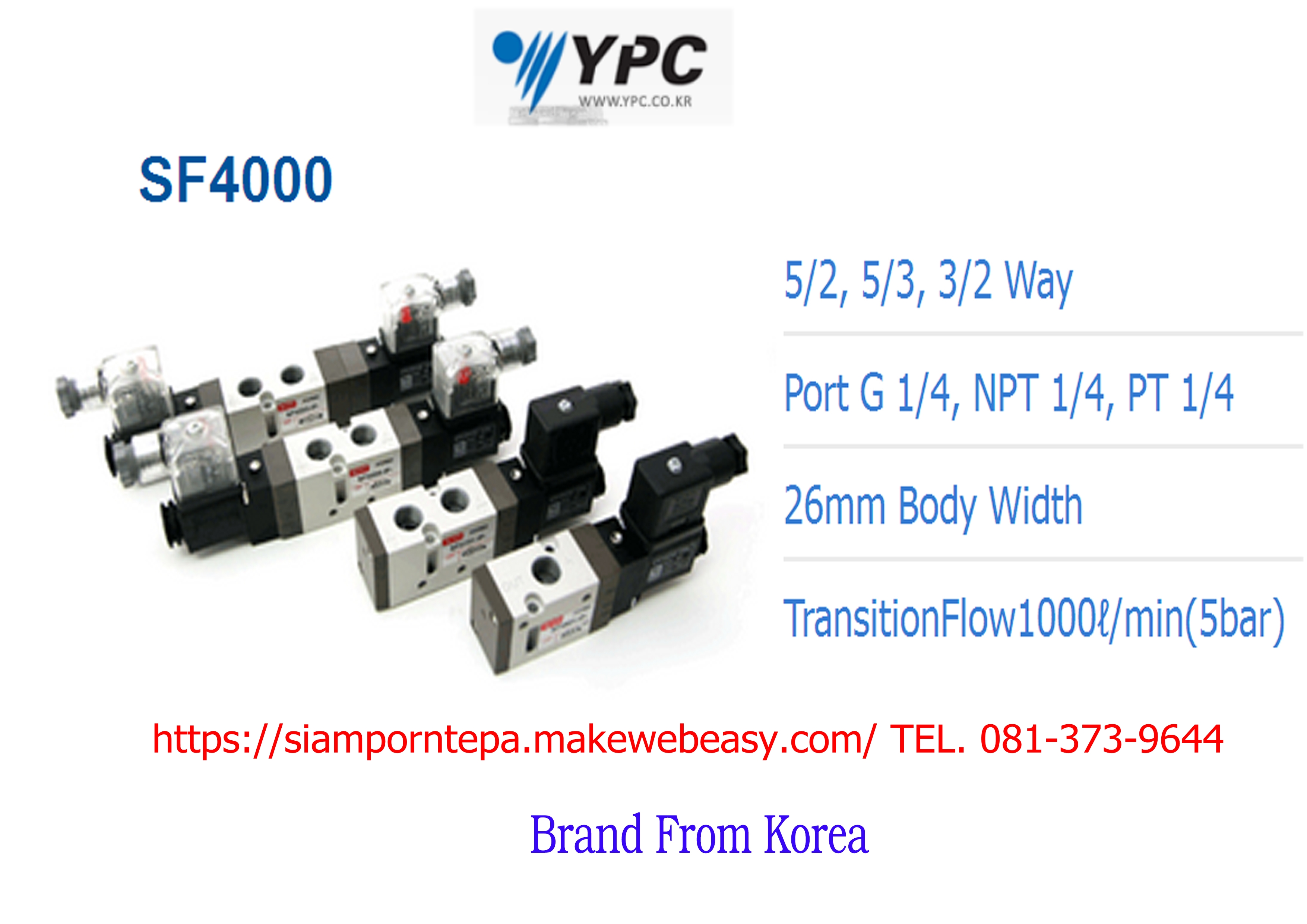 SF4101-IP-SC2-CN2-A2 "YPC" Solenoid valve 5/2,5/3,3/2 Ways Size 1/4" Flow 1,000 l/min ที่ 5 Bar ส่งฟรีทั่วประเทศ