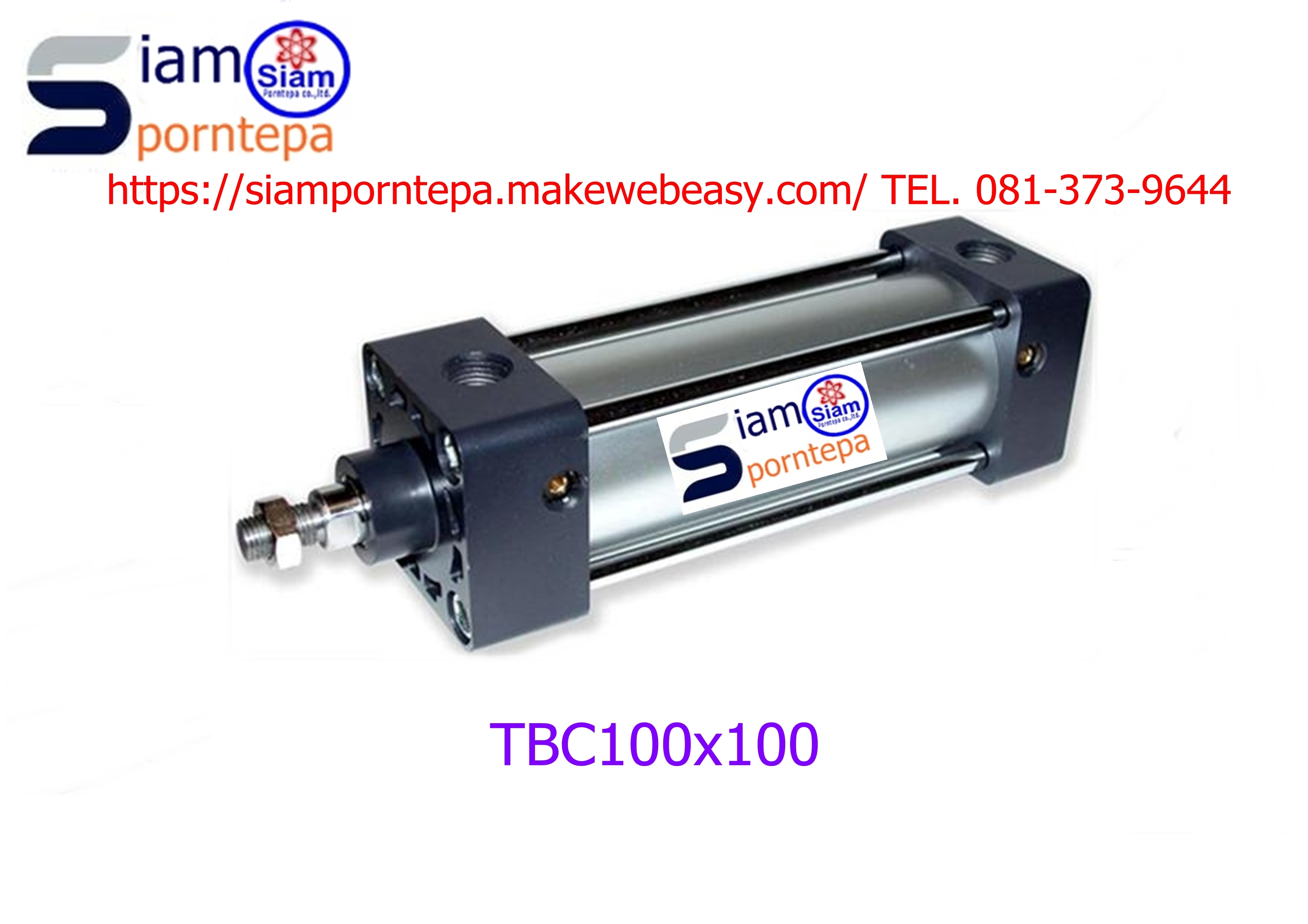 TBC100x100 กระบอกลม "สี่เสารั้ง" Bore 100- mm. Stroke 100 mm. ราคาถูก ทนทาน ส่งฟรีทั่วประเทศ