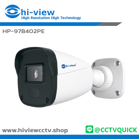 กล้องวงจรปิด HIVIEW IP รุ่น HP-97B402PE ความละเอียด 4 ล้านพิกเซล