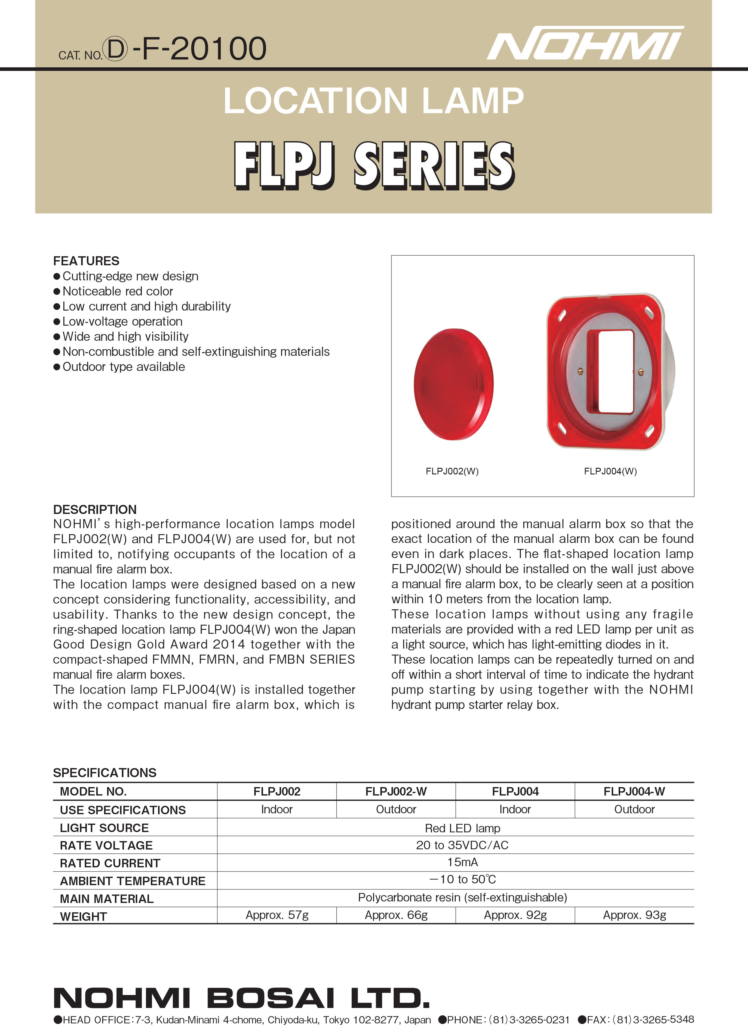 "NOHMI" Model FLPJ004-W Combination Box , c/w : Manual Alarm Box, Bell, and Location Lamp