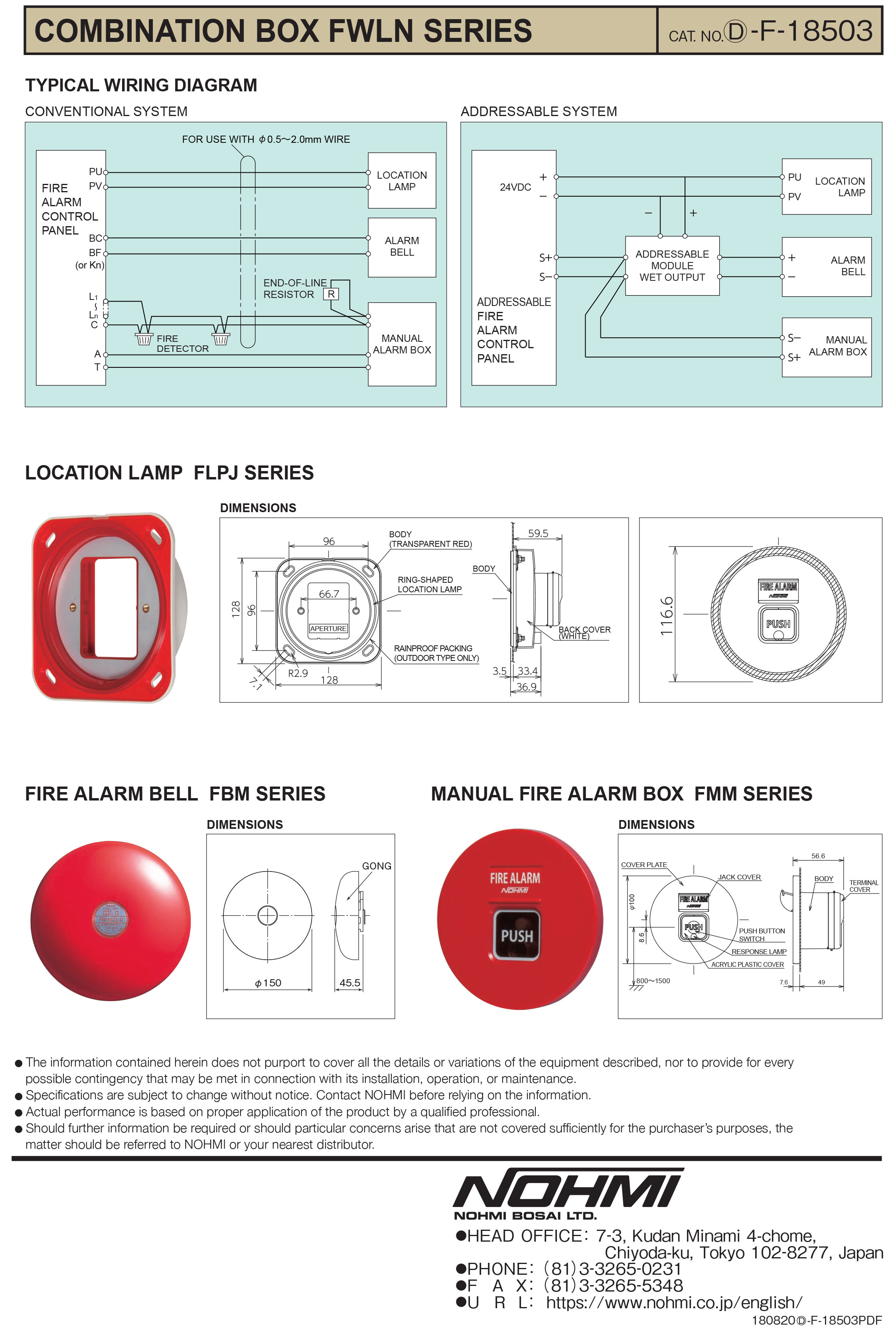 "NOHMI" Model FWLN007-U-P1 Combination Box , c/w : Manual Alarm Box, Bell, and Location Lamp