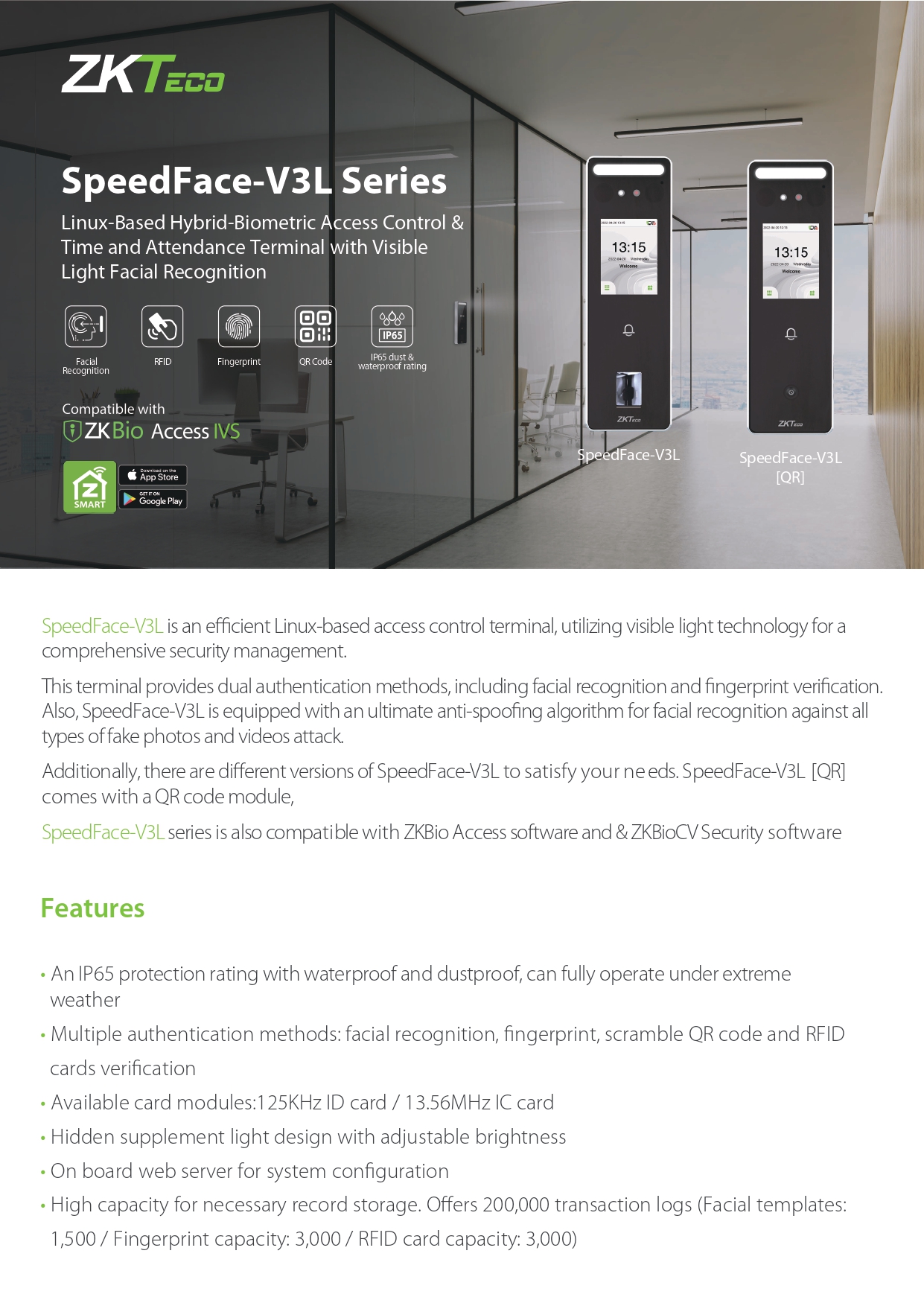 เครื่องสแกนใบหน้า ยี่ห้อ ZKTeco รุ่น Speedface V3L รองรับระบบ Access Control