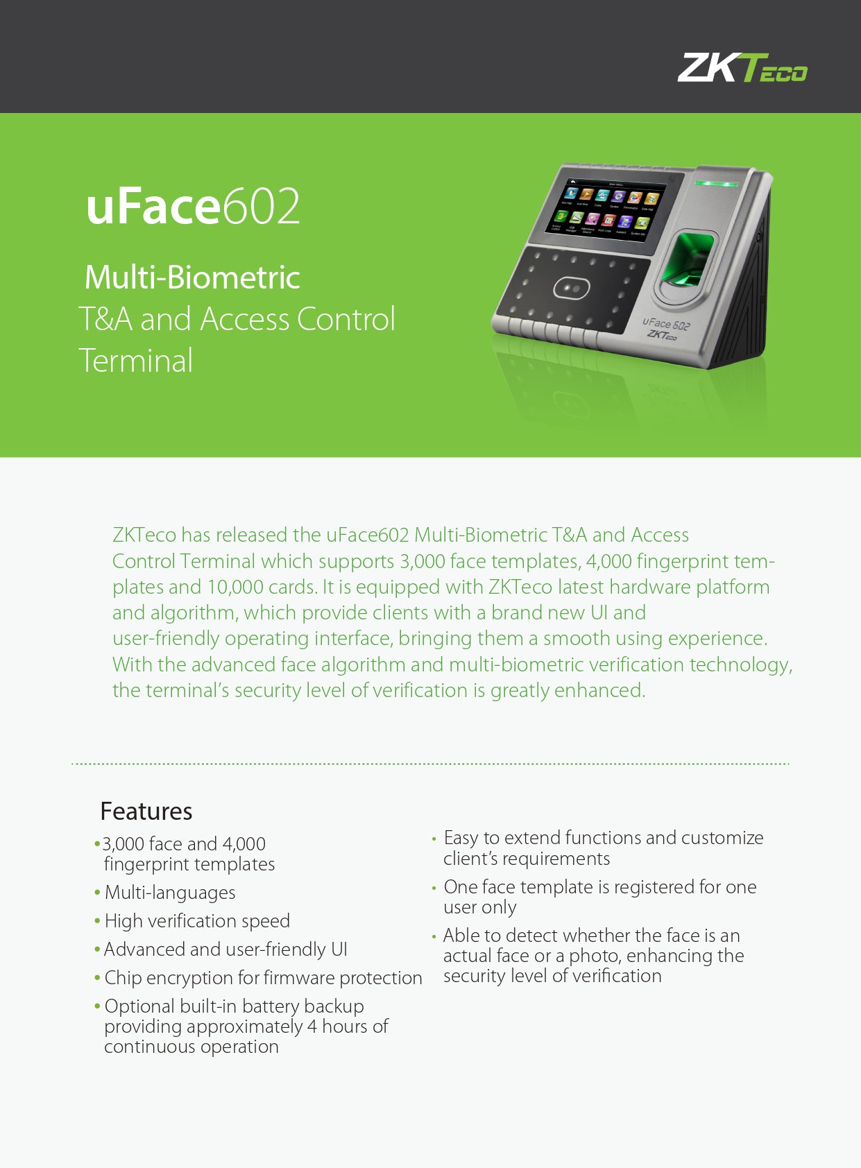 เครื่องสแกนใบหน้า ยี่ห้อ ZKTeco รุ่น uFace602 รองรับระบบ Access Control