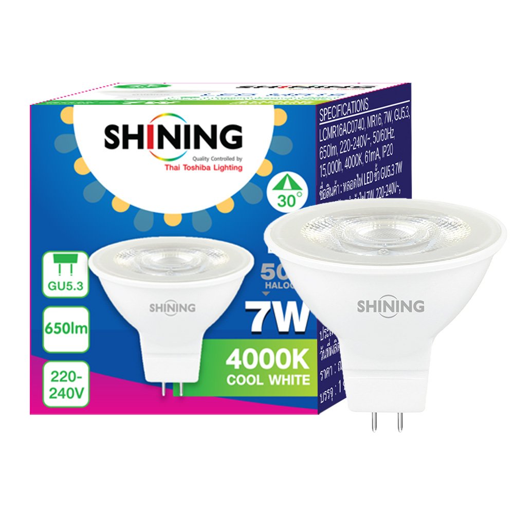 หลอดLED MR16 220-240V 7W 4000K SHINING