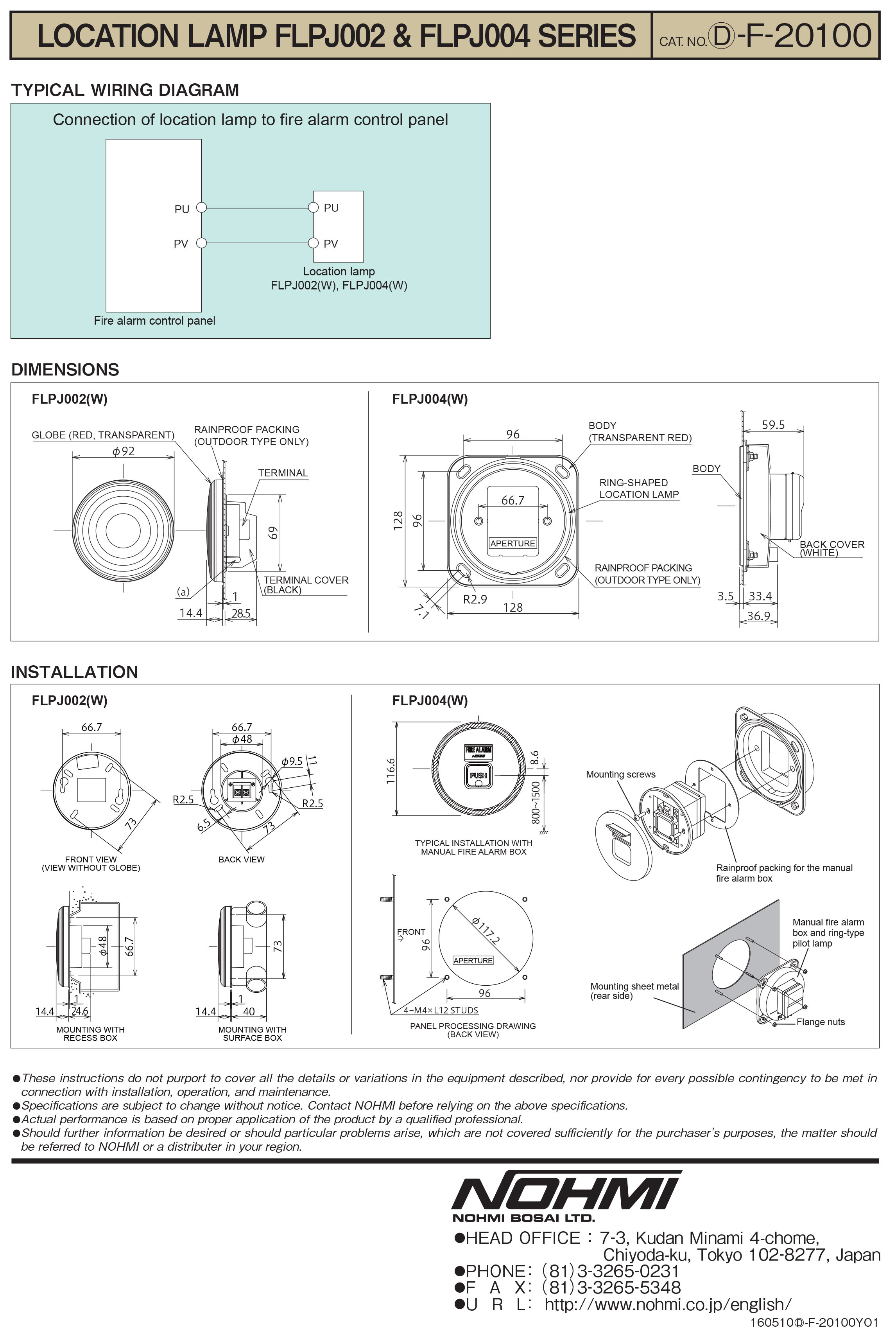 "NOHMI" Model FLPJ004-W Combination Box , c/w : Manual Alarm Box, Bell, and Location Lamp