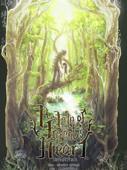 A Tale of the Forest's Heart นิทานหัวใจป่า (เล่มเดียวจบ)