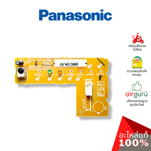 แผงรับสัญญาณรีโมท Panasonic รหัส CWA745300 ( A745300 ) CONTROL PCB / RCVER บอร์ดดิสเพล อะไหล่แอร์ พานาโซนิค ของแท้